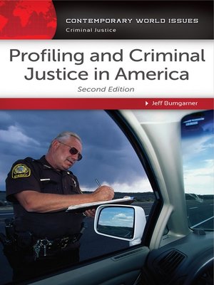 cover image of Profiling and Criminal Justice in America